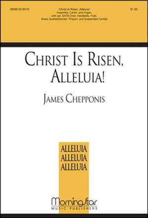 James Chepponis: Christ Is Risen, Alleluia