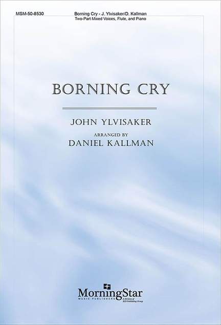 John Ylvisaker: Borning Cry