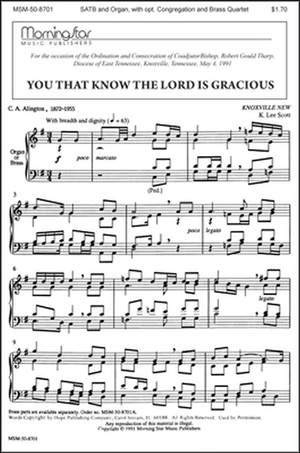 K. Lee Scott: You That Know the Lord Is Gracious