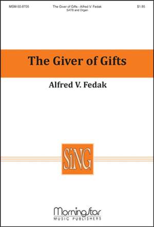 Alfred V. Fedak: The Giver of Gifts