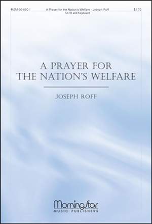 Joseph Roff: A Prayer for the Nation's Welfare