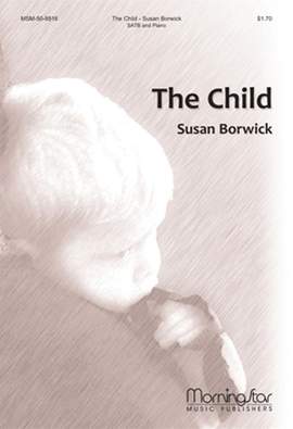 Susan Borwick: The Child