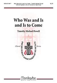 Timothy Michael Powell: Who Was and Is and Is to Come