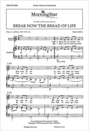 Gary James: Break Now the Bread of Life