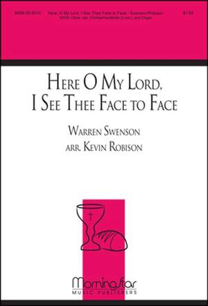 Kevin Robison: Here, O My Lord, I See Thee Face to Face