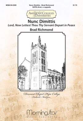 Brad Richmond: Lord, Now Lettest Thou Thy Servant Depart in Peace