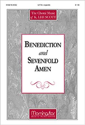 K. Lee Scott: Benediction and Sevenfold Amen