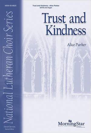 Alice Parker: Trust and Kindness