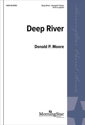 Donald P. Moore: Deep River