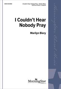 Marilyn Biery: I Couldn't Hear Nobody Pray
