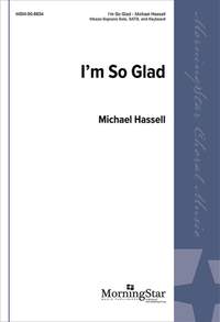 Michael R. Hassell: I'm So Glad