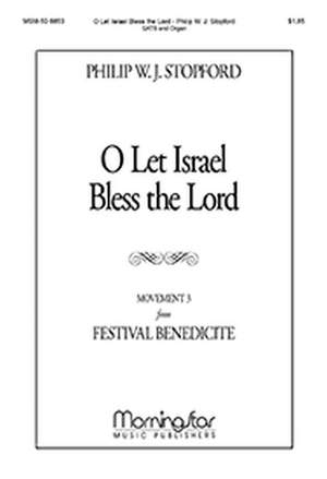 Philip W. J. Stopford: O Let Israel Bless the Lord