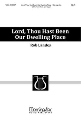 Rob Landes: Lord, Thou Hast Been Our Dwelling Place