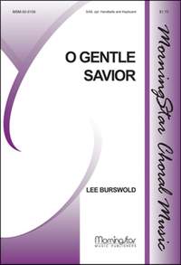 Lee Burswold: O Gentle Savior