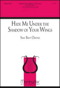 Sam Batt Owens: Hide Me Under the Shadow of Your Wings