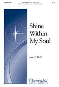 Joseph Roff: Shine Within My Soul