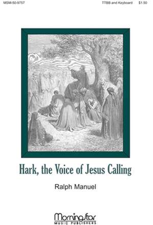 Ralph Manuel: Hark, the Voice of Jesus Calling