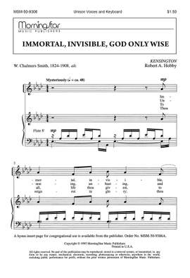 Robert A. Hobby: Immortal, Invisible, God Only Wise