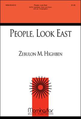 Zebulon M. Highben: People, Look East