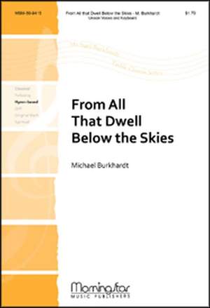 Michael Burkhardt: From All That Dwell Below the Skies