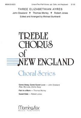John Dowland_Thomas Morley: Three Elizabethan Ayres