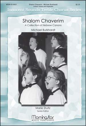 Michael Burkhardt: Shalom Chaverim: A Collection of Hebrew Canons