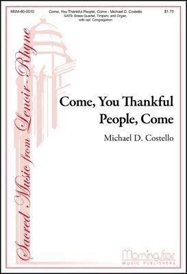 Michael D. Costello: Come, You Thankful People, Come