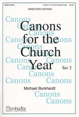 Michael Burkhardt: Canons for the Church Year, Set 3