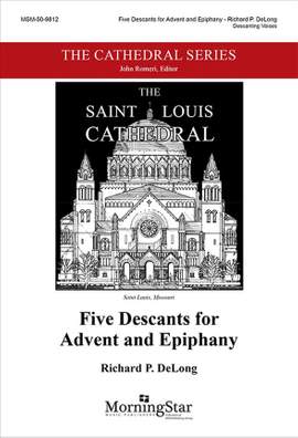Richard DeLong: Five Descants for Advent and Epiphany