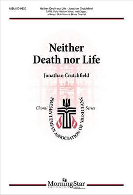 Jonathan Crutchfield: Neither Death nor Life