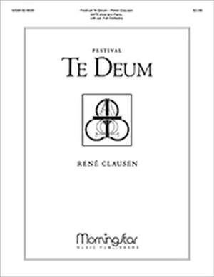 René Clausen: Festival Te Deum