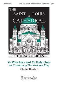 Charles Thatcher: Ye Watchers and Ye Holy Ones