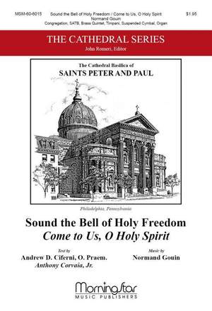 Normand Gouin: Sound the Bell of Holy Freedom