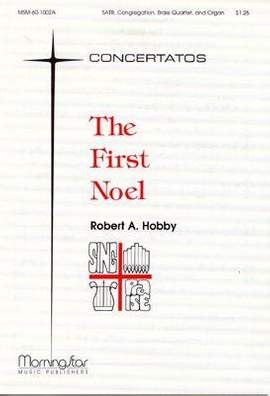 Robert A. Hobby: The First Noel