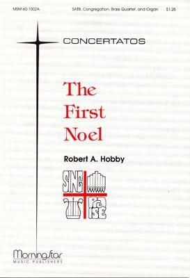Robert A. Hobby: The First Noel