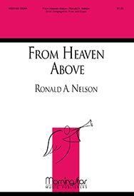 Ronald A. Nelson: From Heaven Above