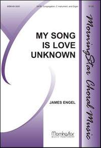 James Engel: My Song Is Love Unknown