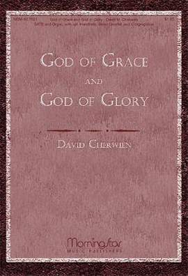 David M. Cherwien: God of Grace and God of Glory