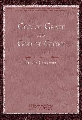 David M. Cherwien: God of Grace and God of Glory