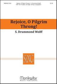 S. Drummond Wolff: Rejoice, O Pilgrim Throng!