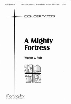 Walter L. Pelz: A Mighty Fortress