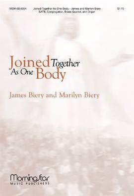 James Biery: Joined Together As One Body