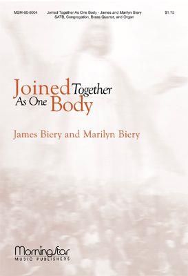 James Biery: Joined Together As One Body