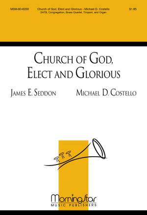 Michael D. Costello: Church of God, Elect and Glorious