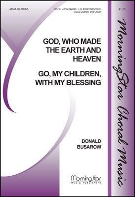 Donald Busarow: Go, My Children, with My Blessing