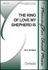 Paul Bouman: The King of Love My Shepherd Is