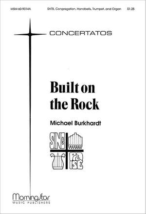 Michael Burkhardt: Built on the Rock