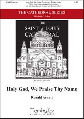 Ronald Arnatt: Holy God, We Praise Thy Name
