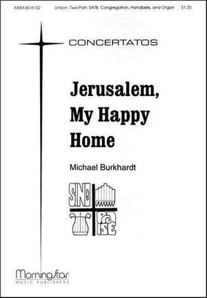 Michael Burkhardt: Jerusalem, My Happy Home