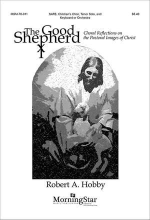 Robert A. Hobby: The Good Shepherd